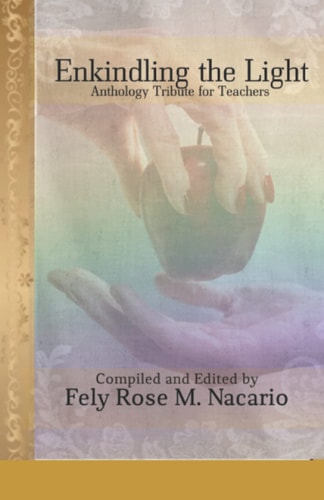 Enkindling the Light Anthology Tribute For Teachers
