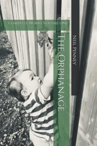 The Orphanage Complete Works Volume One