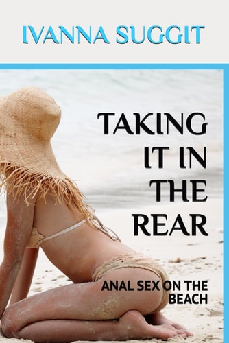 Taking It in the Rear Anal Sex on the Beach