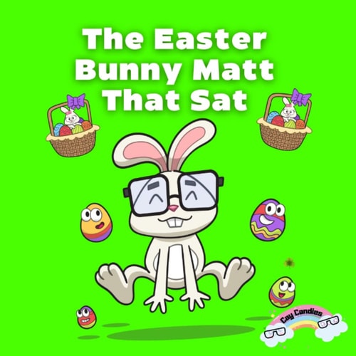 The Easter Bunny Matt That Sat