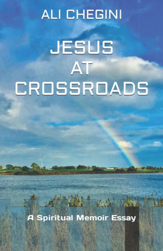 Jesus At Crossroads A Spiritual Memoir Essay