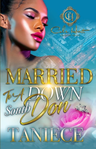 Married To A Down South Don An Urban Romance