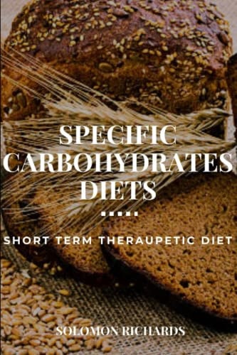 Specific Carbohydrates Diets Short Term Theraupetic Diet