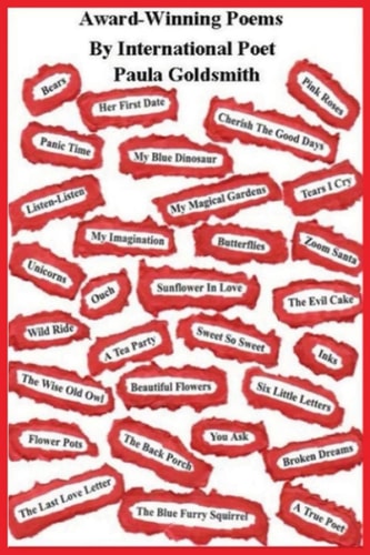 Award-Winning Poems By International Poet Paula Goldsmith