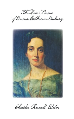 The Love Poems of Emma Catherine Embury