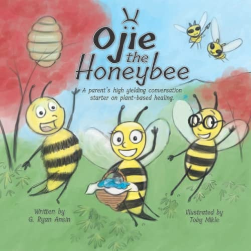 Ojie the Honeybee An Allegory
