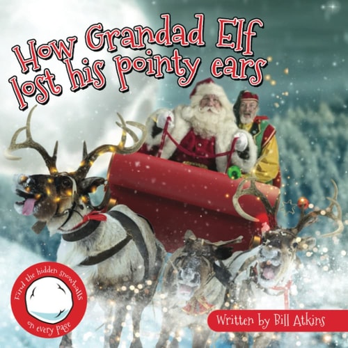 How Grandad Elf Lost His Pointy Ears