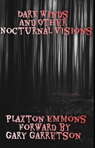 Dark Winds & Other Nocturnal Visions