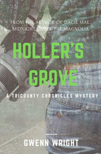 Holler's Grove A Deadly Reunion Romance: Tri-County Chronicles Mysteries