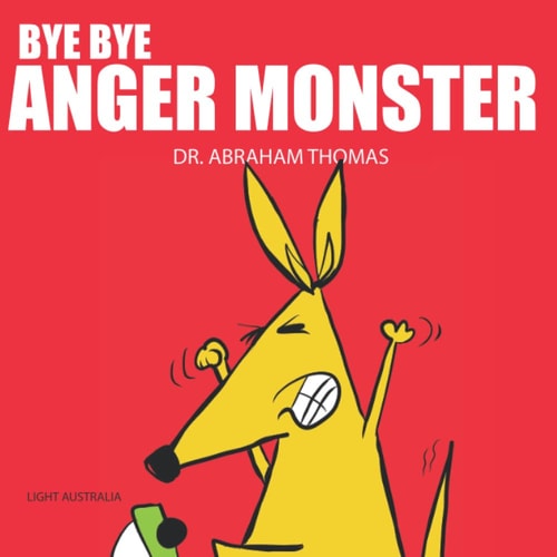 Bye Bye Anger Monster Anger Management in Kids