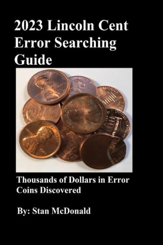 2023 LINCOLN CENT ERROR SEARCHING GUIDE 250,000 Coins Searched