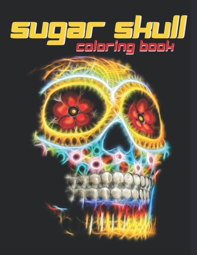 Sugar Skull Coloring Book For Relaxation From Anxiety