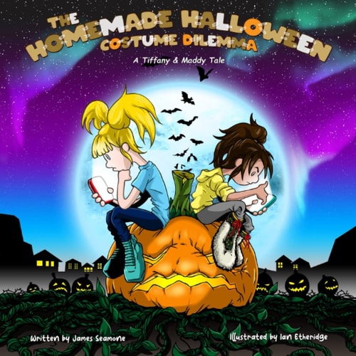 The Homemade Halloween Costume Dilemma A Tiffany & Maddy Tale