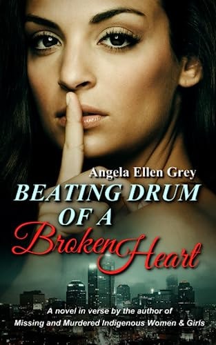 Beating Drum of a Broken Heart A Novel in Verse