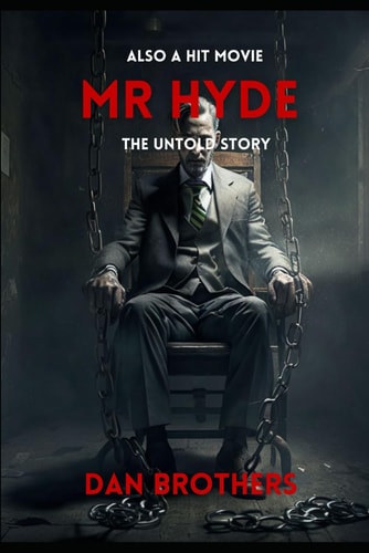 Hr Hyde The Untold Story