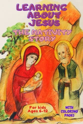 Learning About Jesus The Nativity Story