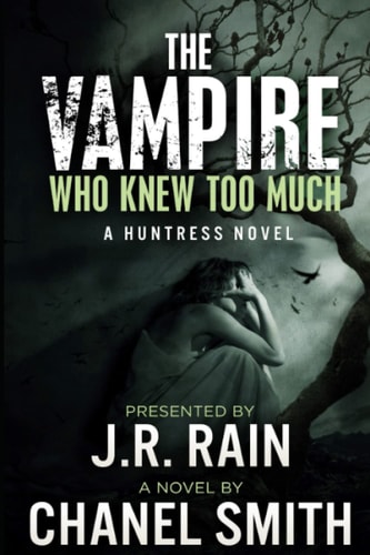The Vampire Who Knew Too Much