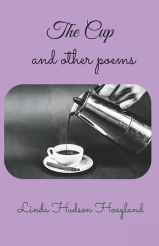The Cup and More Poems
