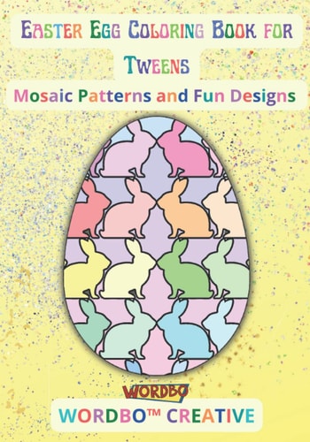 Easter Egg Coloring Book for Tweens Mosaic Patterns and Fun Designs