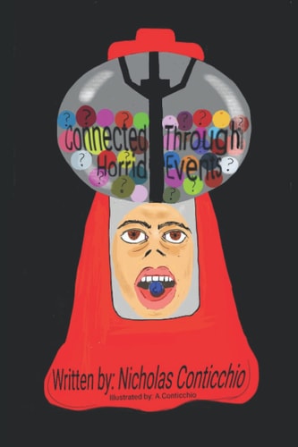 Connected Through Horrid Events
