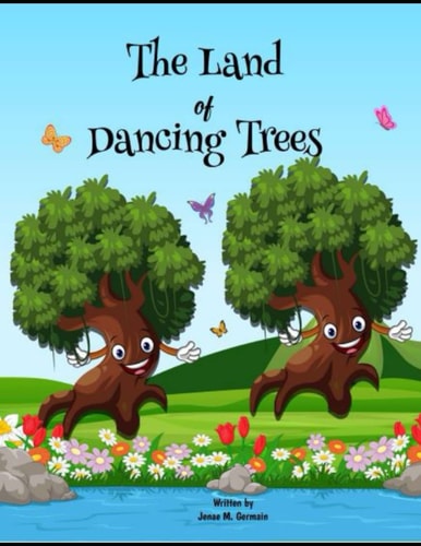 The Land of Dancing Trees