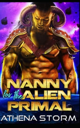 Nanny For The Alien Primal A SciFi Romance