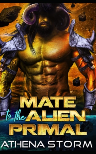 Mate To The Alien Primal A SciFi Romance