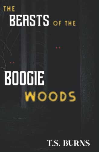 BEASTS OF THE BOOGIE WOODS.