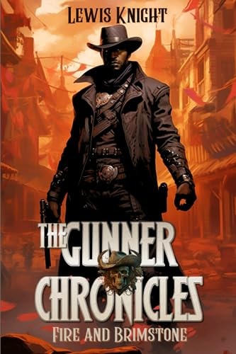 The Gunner Chronicles Fire and Brimstone: A Havenworld Novel