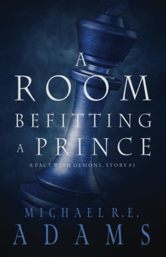 A Room Befitting a Prince (A Pact with Demons, Story #2)