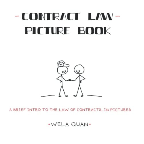 Contract Law Picture Book A Brief Intro to the Law of Contracts in Pictures