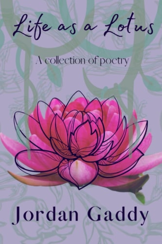 Life as a Lotus A Collection of Poetry