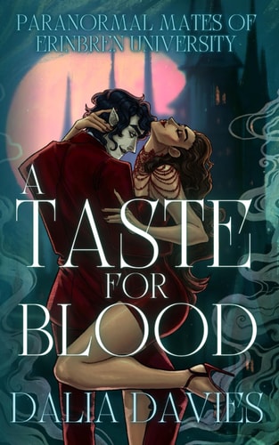 A Taste For Blood A Fated Mates Vampire Romance