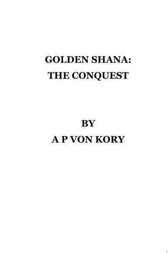 GOLDEN SHANA THE CONQUEST