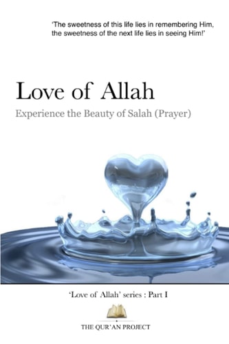 Love of Allah Experience The Beauty Of Salah