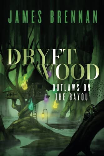 Dryftwood Outlaws on the Bayou