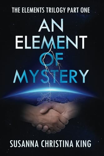 An Element of Mystery The Elements Trilogy Part One