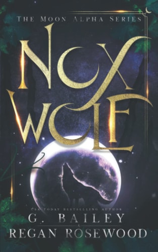 Nox Wolf A Rejected Mate Shifter Romance