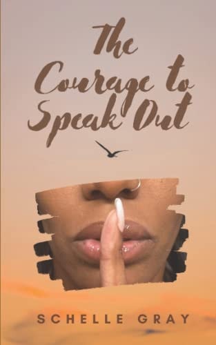 The Courage to Speak Out Sharing My Truth With the World