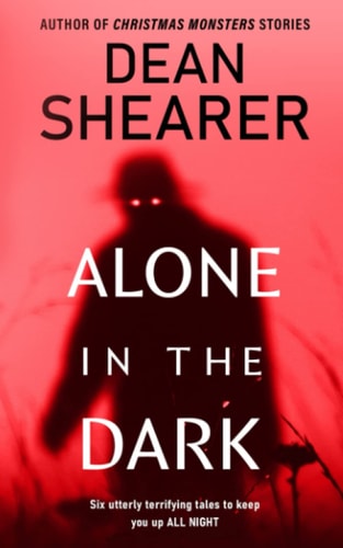 Alone In the Dark A Short Story Collection