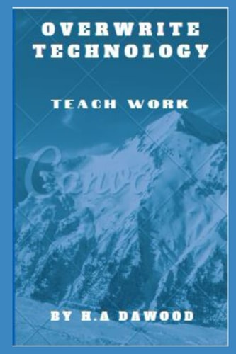 Overwrite Technology Teach Work