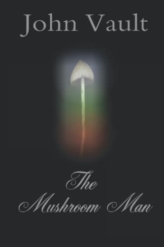 The Mushroom Man