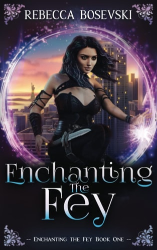 Enchanting The Fey