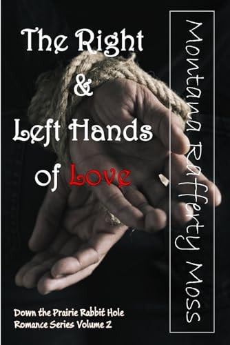 The Right and Left Hands of Love