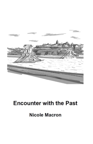 Encounter with the Past
