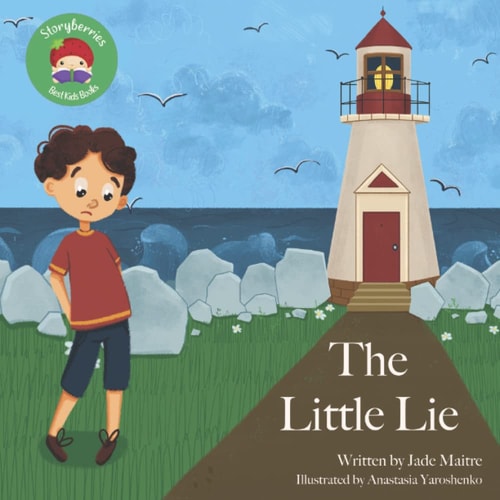 The Little Lie A Children's Story About Books, and Telling the Truth