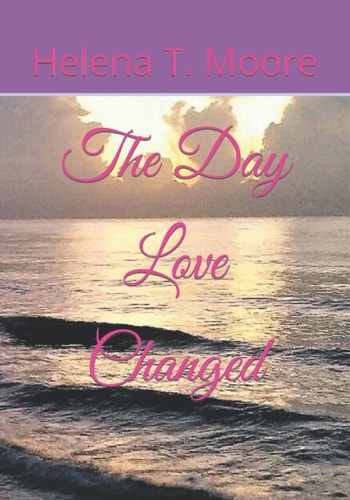 The Day Love Changed