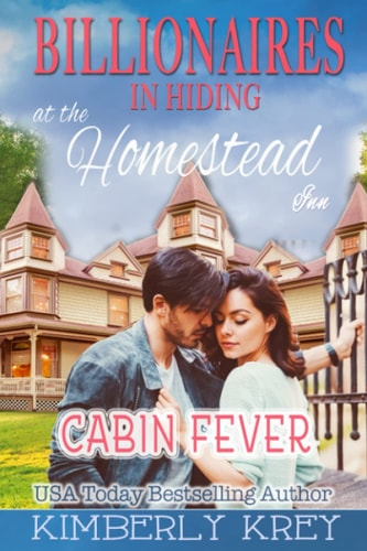 Cabin Fever at The Homestead Inn Against the Odds