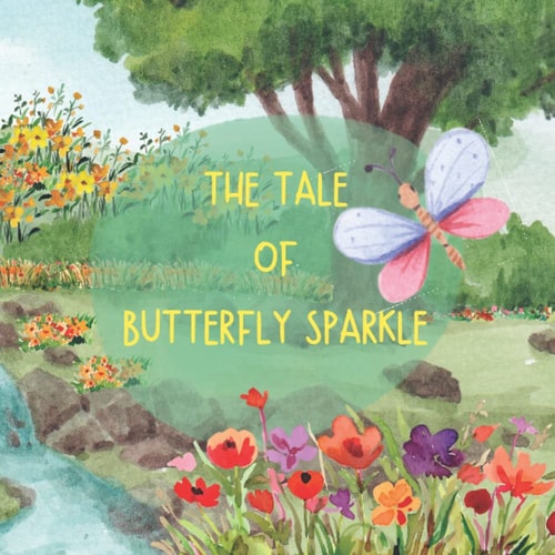 The Tale of Butterfly Sparkle A Bedtime Story for Preschoolers with Color