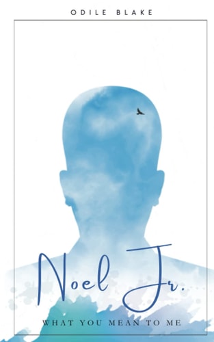 Noel Jr. What You Mean To Me